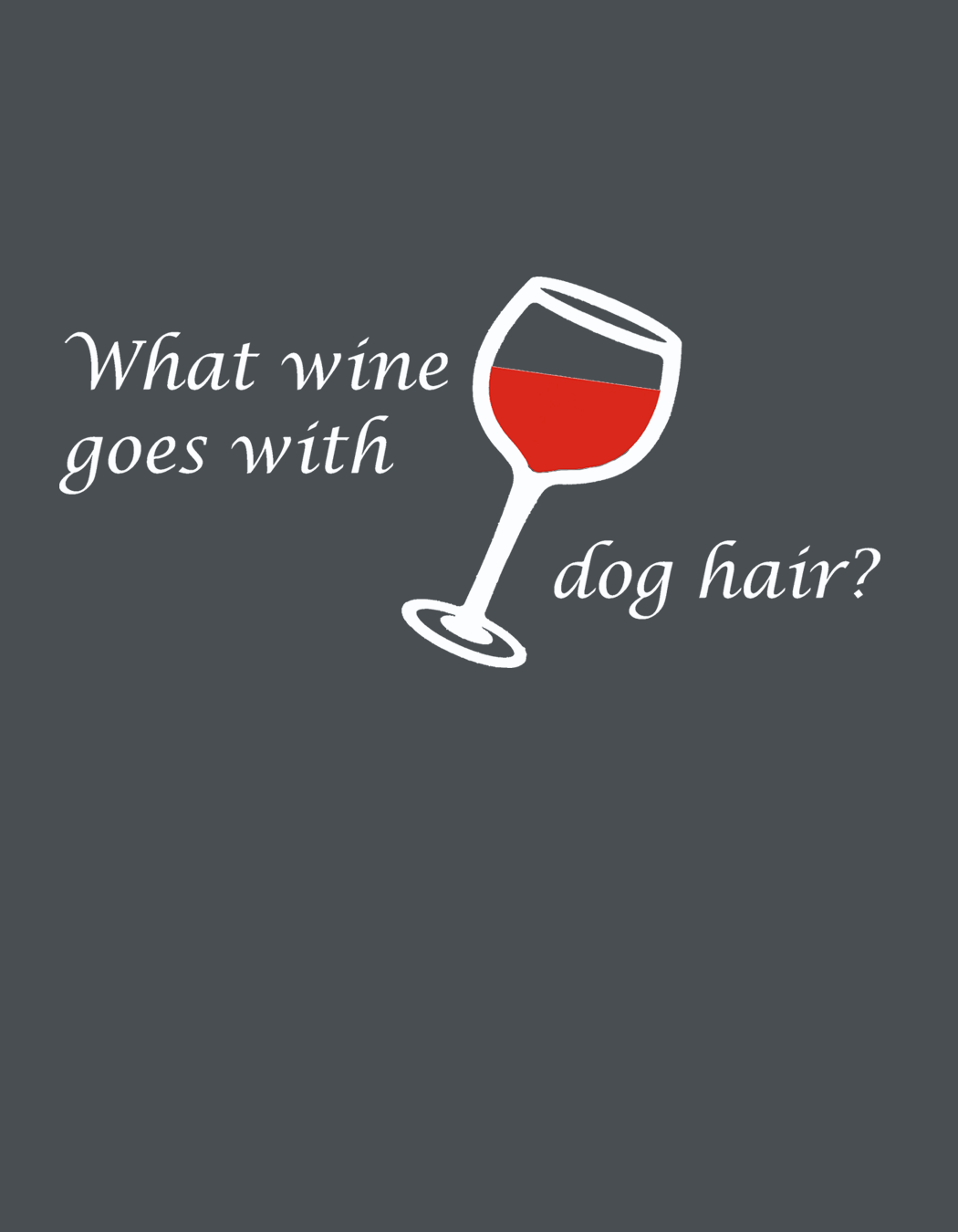 What Wine Dog Hair
